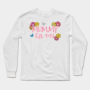 Mummy Est 2023 Mother's Day Mothering Sunday Long Sleeve T-Shirt